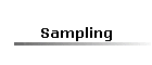 Sampling